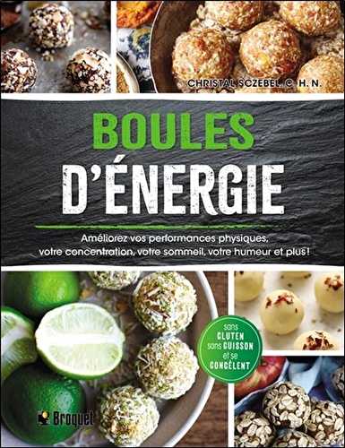 Boules d'énergie - sans gluten, sans cuisson et se congèlent