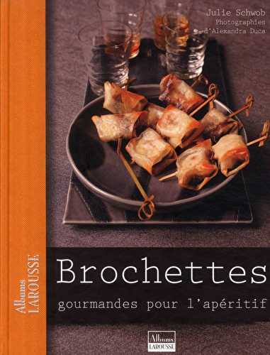 Brochettes gourmandes pour l'apéritif