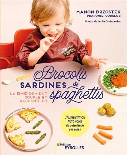 Brocolis, sardines et spaghettis... la dme devient souple et accessible !