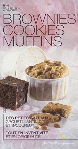 Brownies, cookies et muffins