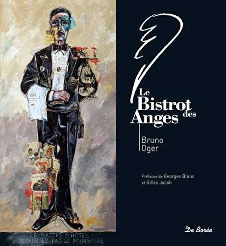 Bruno oger - le bistrot des anges