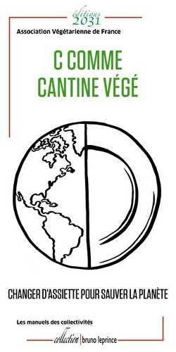 C comme cantine végé : changer d'assiette pour sauver la planète