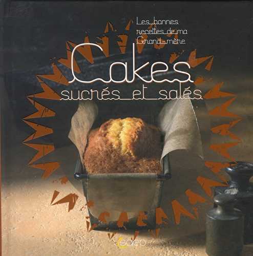 Cakes sucrés et salés