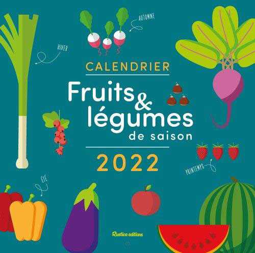 Calendrier fruits et légumes de saison (édition 2022)