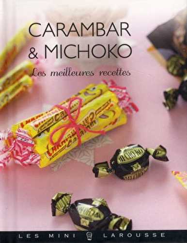 Carambar et michoko