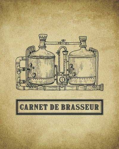 Carnet de brasseur | Cahier pour brasseurs et brasserie | 157 pages: 50 fiches de brassage à remplir pour noter vos recettes de bières artisanales