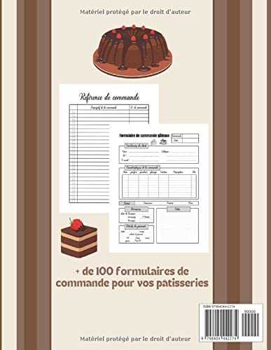 Carnet de commande pâtisserie: cahier pour enregistrer vos commandes de pâtisserie / plus de 100 formulaires à remplir