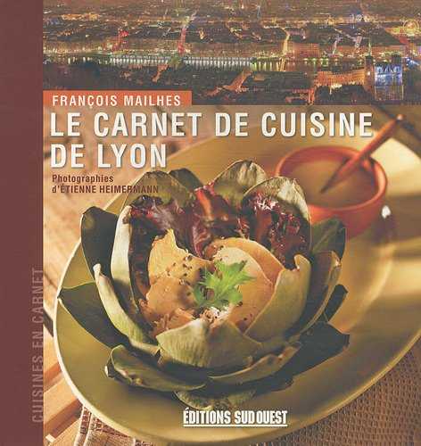 Carnet De Cuisine De Lyon (Le)