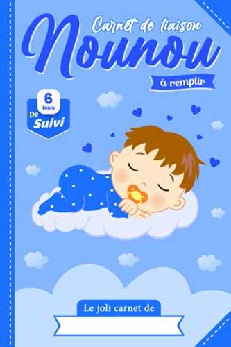 Carnet De Liaison Nounou: Cahier de Transmission Assistante Maternelle / Parent pour Suivre son (Bébé ou Enfant) | Journal de Bord de Vie (Garcon) | Agenda de Correspondance, Lieu d'Accueil (Creche)