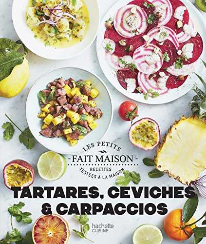 Ceviches, tartares et carpaccios