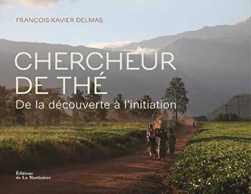 Chercheur de thé - de la découverte et de l'initiation