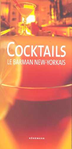 Cocktails - le barman new-yorkais