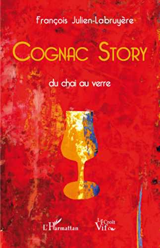 Cognac story - du chai au verre