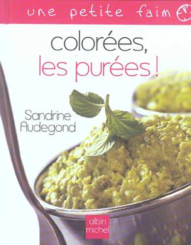 Colorees, les purees !