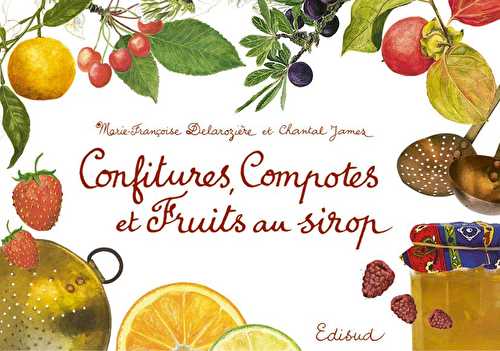 Confitures, compotes et fruits au sirop