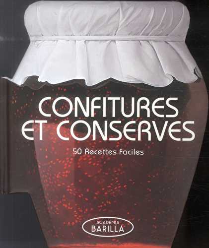 Confitures et conserves - 50 recettes faciles