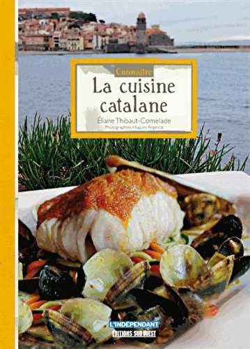 Connaître la cuisine catalane