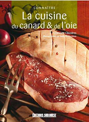 Connaitre La Cuisine Du Canard Et Oie