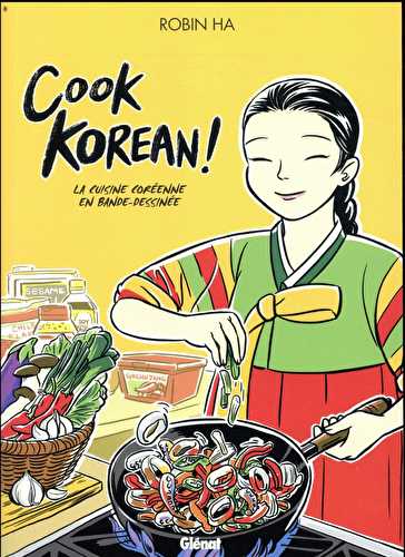 Cook korean - la cuisine coréenne en bd