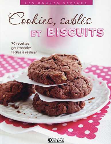 Cookies, sablés et biscuits