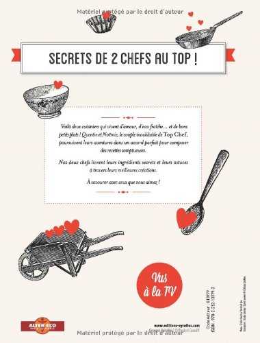 Coup de foudre et coup de fourchette - recettes pour les amoureux de la gastronomie