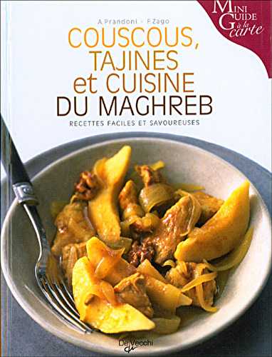 Couscous tajines et cuisine du maghreb
