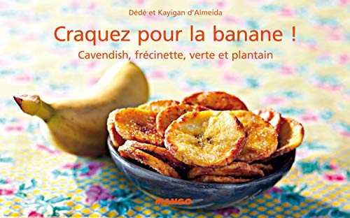 CRAQUEZ POUR LA BANANE !