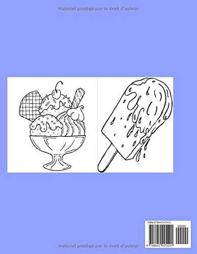 Crème glacée Livre de coloriage: Un livre de coloriage génial pour la relaxation, des illustrations impressionnantes pour les enfants et les adultes