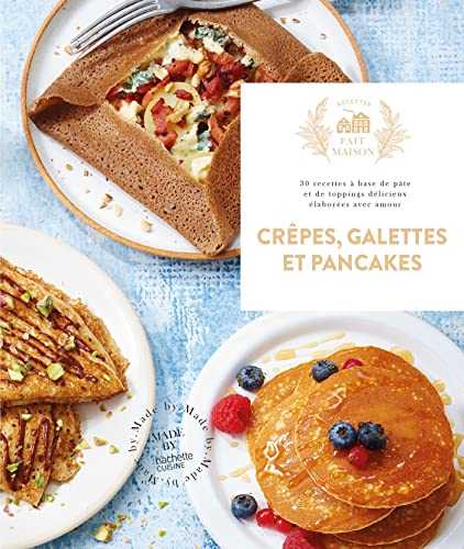 Crêpes, galettes et pancakes