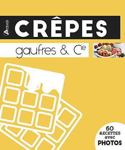 Crêpes, gaufres & cie