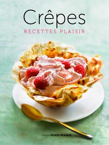 Crêpes, recettes plaisir