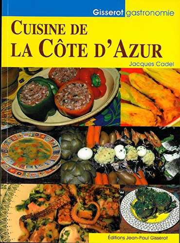 Cuisine de la cote d'azur Cuisine de la cote d'azur