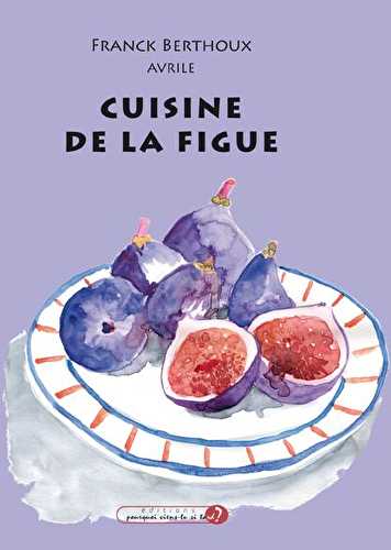 Cuisine de la figue