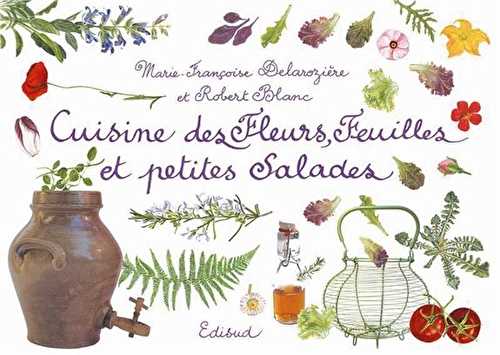 Cuisine des fleurs, feuilles et petites salades