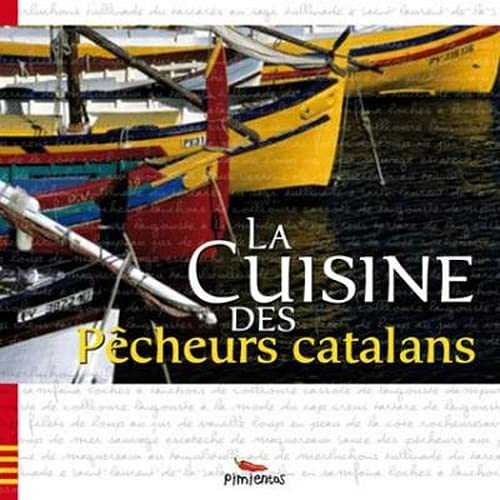 Cuisine des Pecheurs Catalans (la)