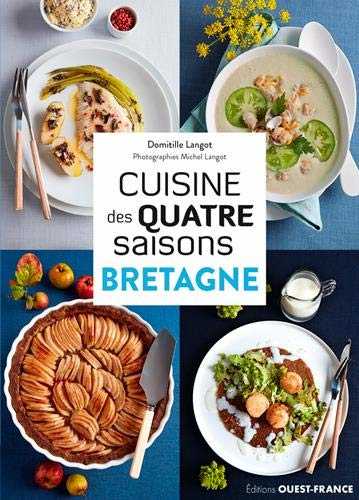 Cuisine des quatre saisons en Bretagne