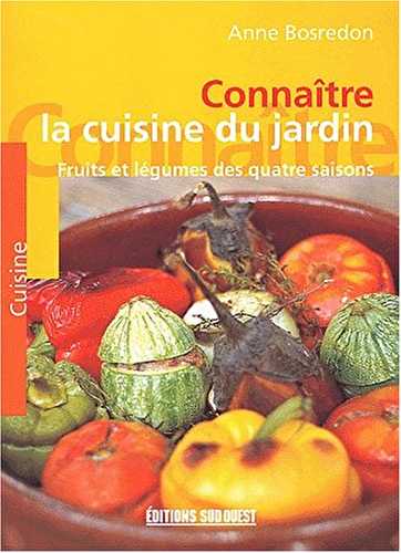 Cuisine Du Jardin/Connaitre