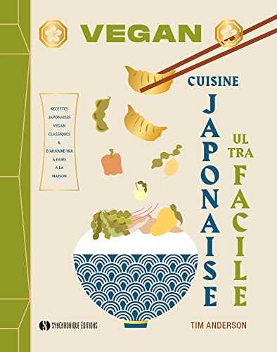 Cuisine japonaise vegan ultra facile