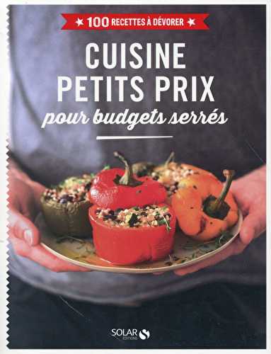 Cuisine petits prix pour budgets serrés