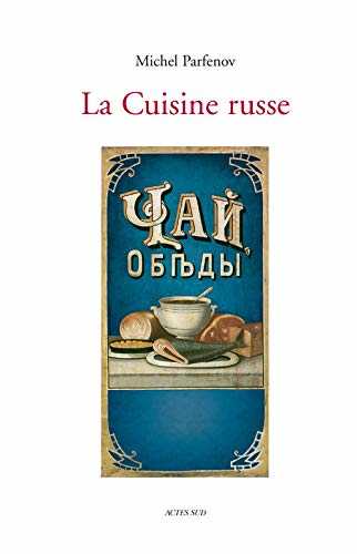 Cuisine russe (la)