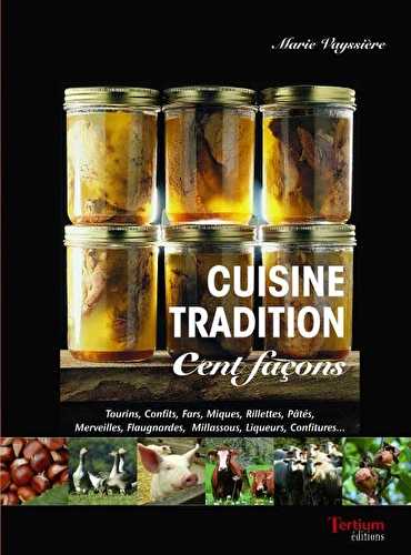 Cuisine tradition - cent façons