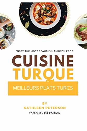 Cuisine turque: Meilleurs plats turcs