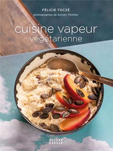 Cuisine vapeur végétarienne