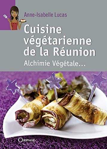 Cuisine végétarienne de la Réunion