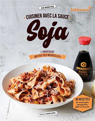 Cuisiner avec la sauce soja