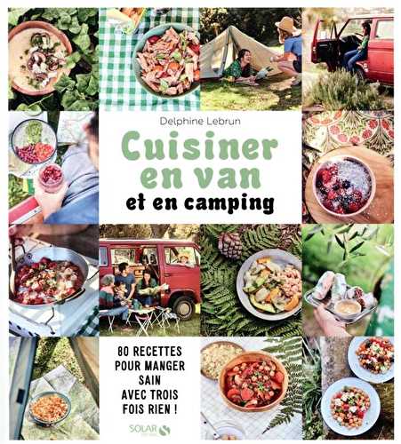 Cuisiner en van et en camping