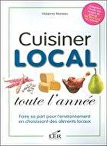 Cuisiner local toute l'année