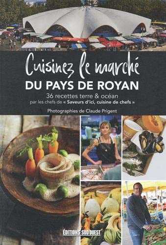 Cuisinez Le Marché De Royan