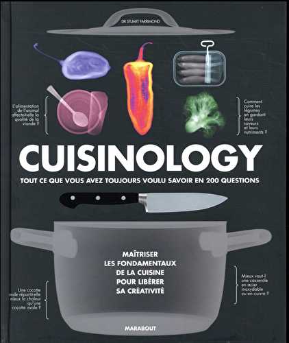 Cuisinology : tout ce que vous avez toujours voulu savoir en 200 questions