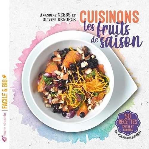 Cuisinons les fruits de saison